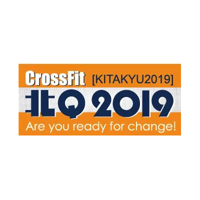 CrossFit [KITAKYU2019] 北Q2019 Are you ready for change!